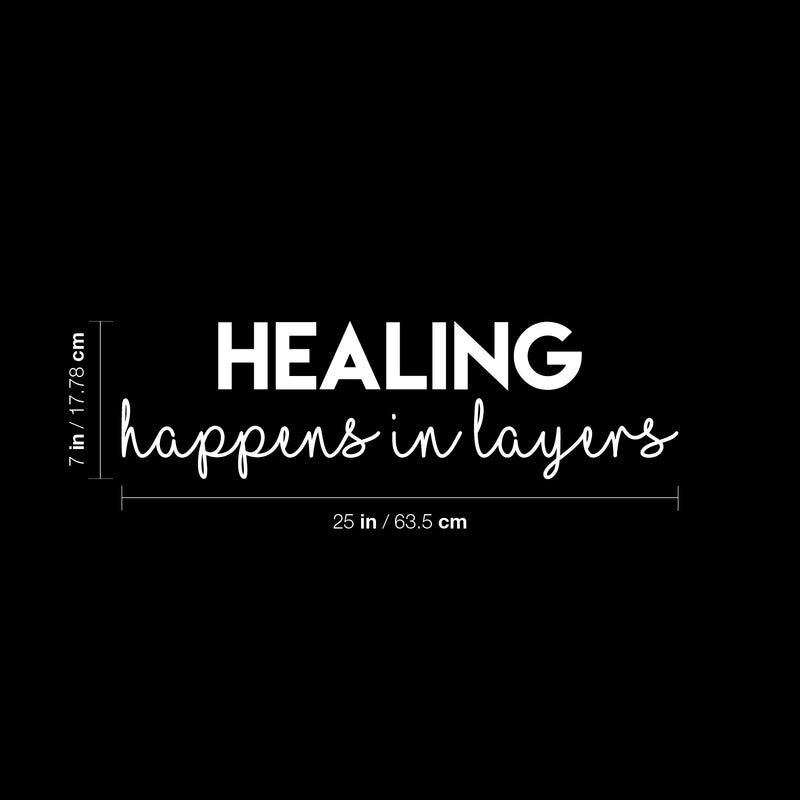 Vinyl Wall Art Decal - Healing Happens In Layers - 7" x 25" - Modern Inspirational Optimism Quote Sticker for Home Bedroom Living Room Makeup Mirror Therapist Office Decor 4
