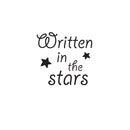 Vinyl Wall Art Decal - Written In The Stars - 17" x 18" - Trendy Cute Inspirational Quote Sticker For Home Bedroom Kids Room Living Room Playroom Classroom Office Decor 1
