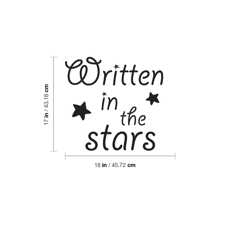 Vinyl Wall Art Decal - Written In The Stars - 17" x 18" - Trendy Cute Inspirational Quote Sticker For Home Bedroom Kids Room Living Room Playroom Classroom Office Decor 4