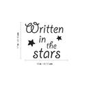 Vinyl Wall Art Decal - Written In The Stars - 17" x 18" - Trendy Cute Inspirational Quote Sticker For Home Bedroom Kids Room Living Room Playroom Classroom Office Decor 4
