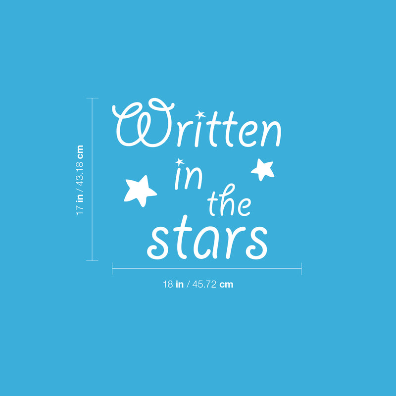 Vinyl Wall Art Decal - Written In The Stars - 17" x 18" - Trendy Cute Inspirational Quote Sticker For Home Bedroom Kids Room Living Room Playroom Classroom Office Decor 3