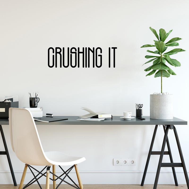 Vinyl Wall Art Decal - Crushing It - 9" x 30" - Trendy Motivational Positive Healthy Lifestyle Quote Sticker For Bedroom Bathroom Office Gym Yoga Fitness Wellness Center Decor 2