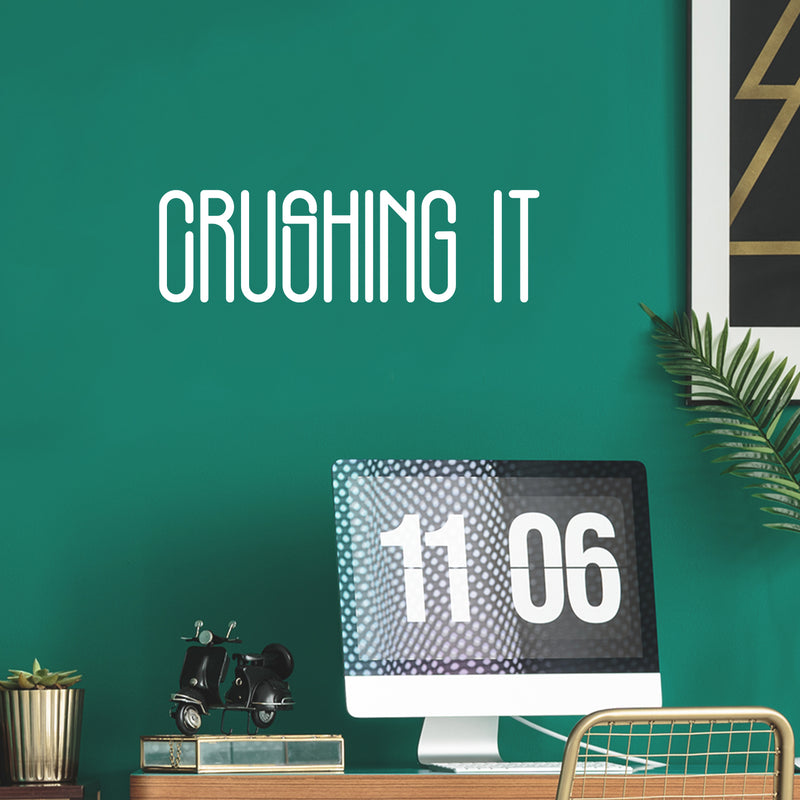 Vinyl Wall Art Decal - Crushing It - 9" x 30" - Trendy Motivational Positive Healthy Lifestyle Quote Sticker For Bedroom Bathroom Office Gym Yoga Fitness Wellness Center Decor 3