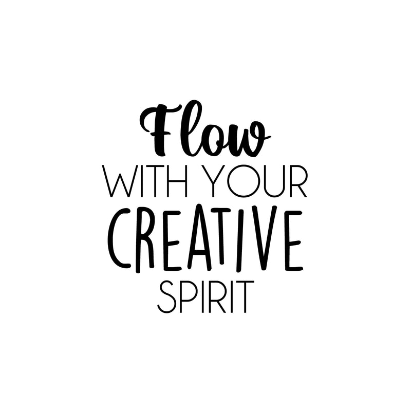 Vinyl Wall Art Decal - Flow With Your Creative Spirit - 16.5" x 16" - Trendy Inspirational Artistic Quote Sticker For Home School Classroom Bedroom Work Office Coffee Shop Decor 1