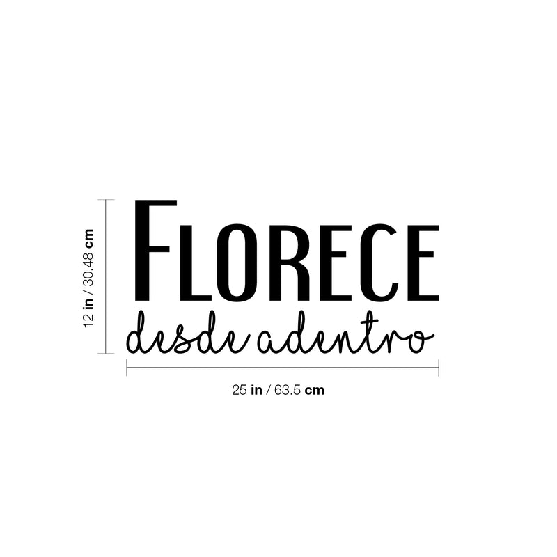 Vinyl Wall Art Decal - Florece Desde Adentro / Bloom From Within - 12"x 25" - Trendy Cute Inspirational Spanish Quote Sticker For Home Bedroom Closet Living Room Office Decor 4