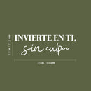 Vinyl Wall Art Decal - Invierte En Ti; Sin Culpa / Invest In You; Without Guilt - 8.5"x 25" - Trendy Positive Spanish Quote Sticker For Bedroom Closet Living Room Office Decor 4