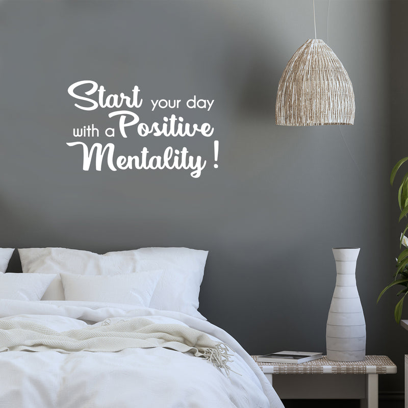 Vinyl Wall Art Decal - Start Your Day With A Positive Mentality - 16" x 25" - Modern Inspirational Positive Quote Sticker For Home Office Bedroom Living Room Kids Room Coffee Shop Decor 2