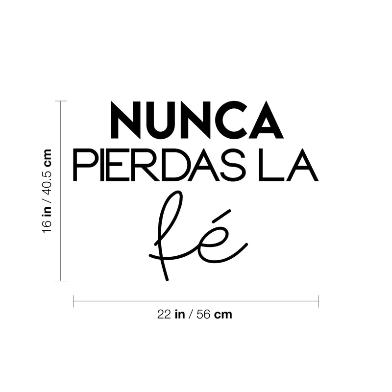 Vinyl Wall Art Decal - Nunca Pierdas La Fe / Never Lose Faith - 16" x 22" - Trendy Cute Spiritual Spanish Quote Sticker For Home Bedroom Closet Living Room Playroom Decor 4