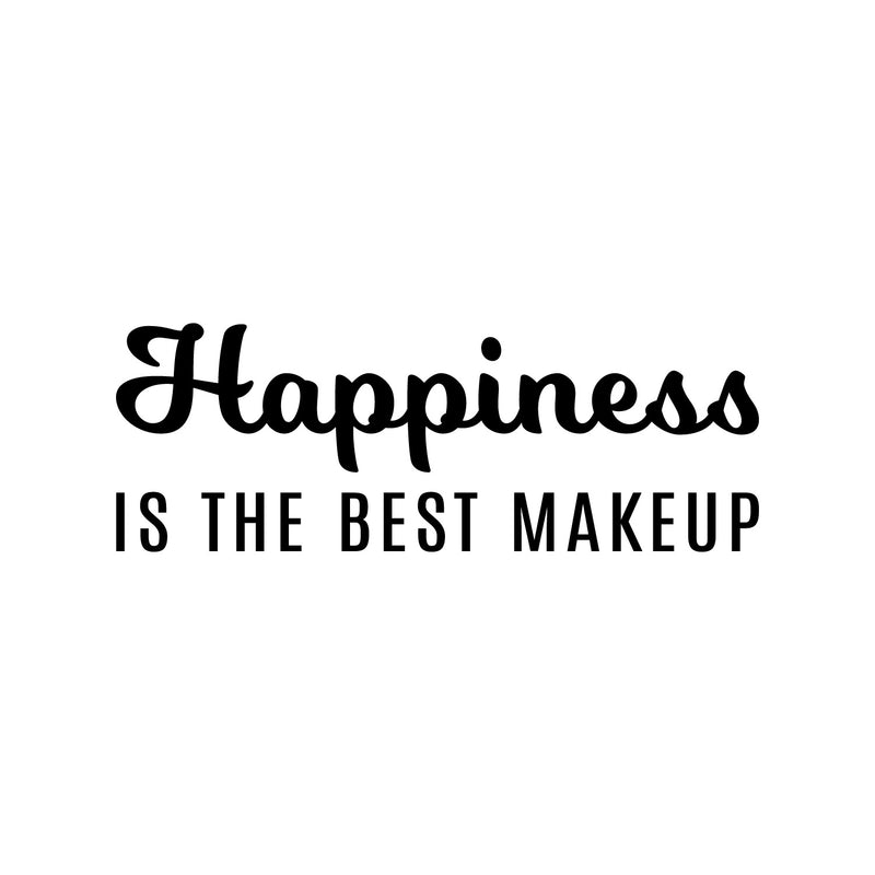 Vinyl Wall Art Decal - Happiness Is The Best Makeup - 4" x 20" - Modern Inspirational Positive Quote Sticker For Home Bedroom Bathroom Mirror Living Room Spa Decor 1