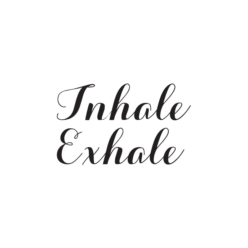 Vinyl Wall Art Decal - Inhale Exhale - 15" x 25" - Modern Inspirational Optimism Quote Sticker for Home Bedroom Living Room Makeup Mirror Therapist Office Decor 1