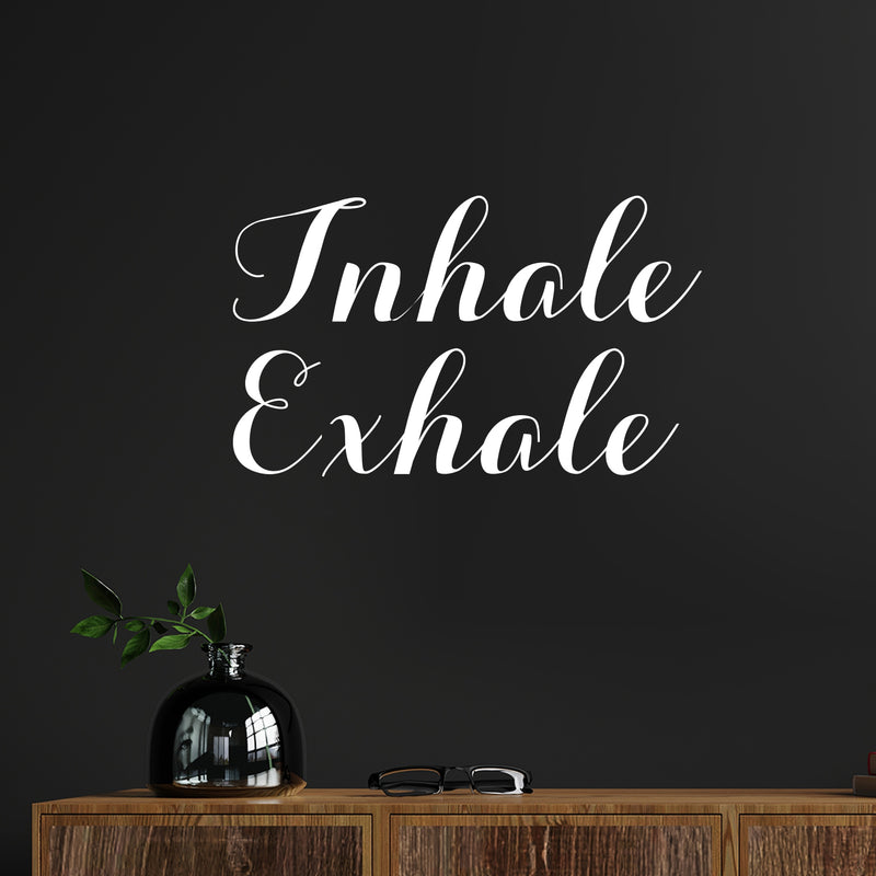 Vinyl Wall Art Decal - Inhale Exhale - 15" x 25" - Modern Inspirational Optimism Quote Sticker for Home Bedroom Living Room Makeup Mirror Therapist Office Decor 2