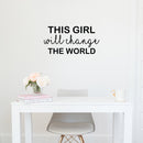 Vinyl Wall Art Decal - This Girl Will Change The World - 12.5" x 25" - Trendy Inspirational Quote Sticker For Woman Home School Work Office Girls Bedroom Living Room Decor 3