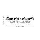 Vinyl Wall Art Decal - Siempre Soñando. Siempre Haciendo / Always Dreaming. Always Doing - 6" x 30" -  Inspiring Positive Spanish Quote Sticker For Bedroom Living Room Playroom Decor 4