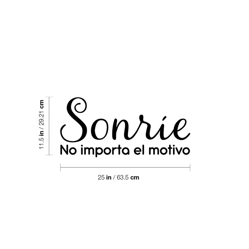 Vinyl Wall Art Decal - Sonrie; No Importa El Motivo / Smile; No Matter The Reason - 11. Trendy Cute Inspiring Spanish Quote Sticker For Bedroom Closet Living Room Decor 4