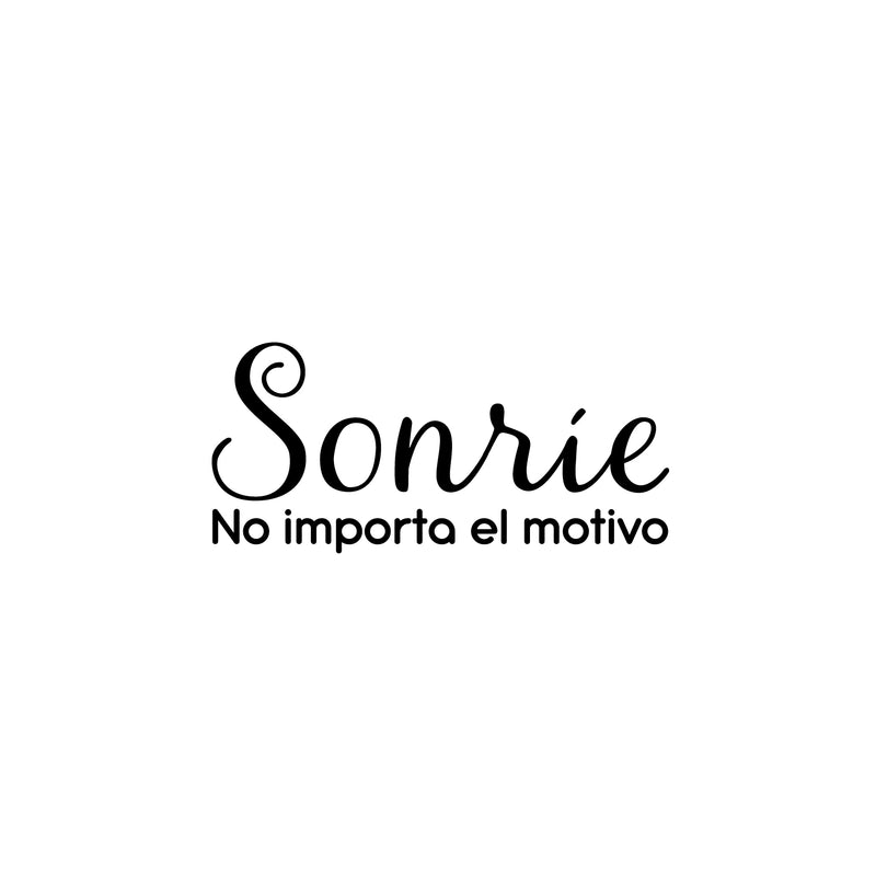 Vinyl Wall Art Decal - Sonrie; No Importa El Motivo / Smile; No Matter The Reason - 11.5" x 25" - Trendy Cute Inspiring Spanish Quote Sticker For Bedroom Closet Living Room Decor 1