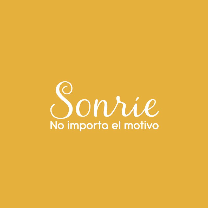 Vinyl Wall Art Decal - Sonrie; No Importa El Motivo / Smile; No Matter The Reason - 11.5" x 25" - Trendy Cute Inspiring Spanish Quote Sticker For Bedroom Closet Living Room Decor 1