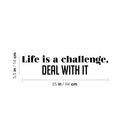 Vinyl Wall Art Decal - Life Is A Challenge; Deal With It - 5. Trendy Motivational Positive Lifestyle Quote Sticker For Living Room Office School Gym Fitness Decor 4