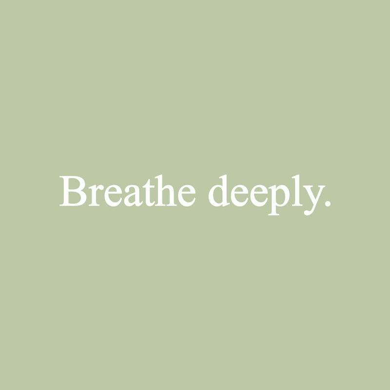 Vinyl Wall Art Decal - Breathe Deeply - 3" x 20" - Trendy Inspirational Positive Peace Quote Sticker For Home Office Bedroom Living Room Coffee Shop Decor 1