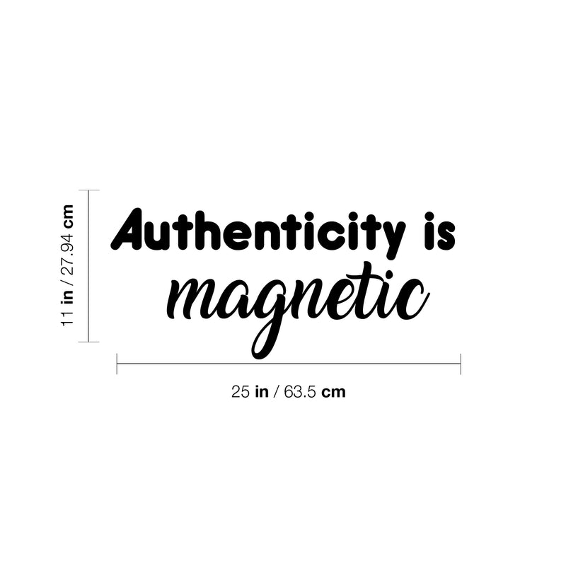 Vinyl Wall Art Decal - Authenticity Is Magnetic - Modern Positive Inspirational Good Vibes Quote Sticker For Home Bedroom Living Room School Office Coffee Shop Decor 4