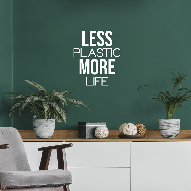 Vinyl Wall Art Decal - Less Plastic More Life - 19" x 16.5" - Trendy Motivating Recycling Quote Sticker For Home School Classroom Office Retail Store Shopfront Window Decor 3