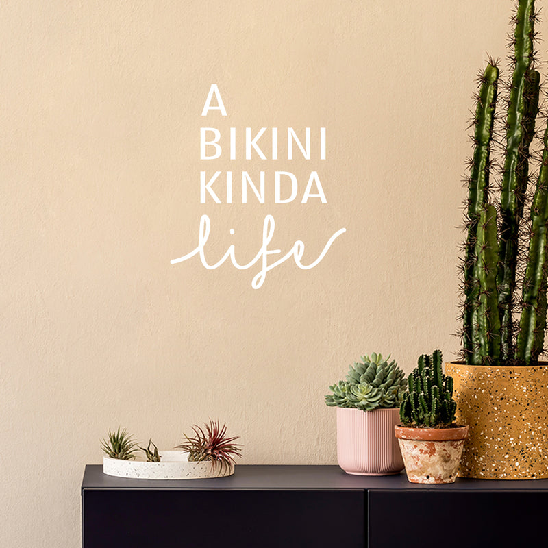 Vinyl Wall Art Decal - A Bikini Kinda Life - 14" x 12" - Cute Inspiring Cool Summer Vibes Quote Sticker For Home Bedroom Closet Living Room Bathroom Boutique Coffee Shop Decor 2