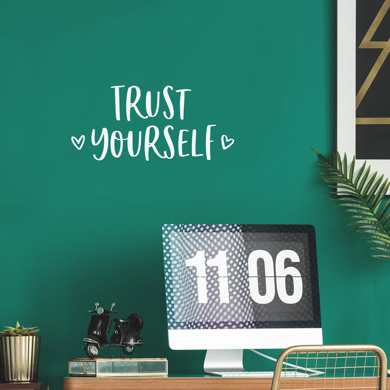 Vinyl Wall Art Decal - Trust Yourself - 12" x 25" - Cute Hearts Modern Inspirational Self Love Quote Sticker For Bedroom Closet Home Office Living Room Bathroom Kids Room Decor 2