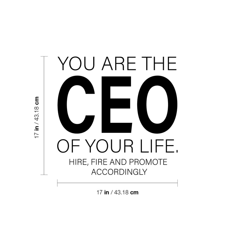 Vinyl Wall Art Decal - You Are The CEO Of Your Life. Hire; Fire And Promote Accordingly - Trendy Positive Quote Sticker For Living Room School Office Coffee Shop Decor 4