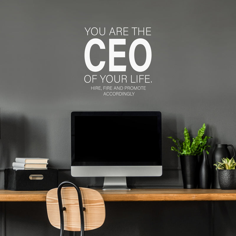 Vinyl Wall Art Decal - You Are The CEO Of Your Life. Hire; Fire And Promote Accordingly - Trendy Positive Quote Sticker For Living Room School Office Coffee Shop Decor 5