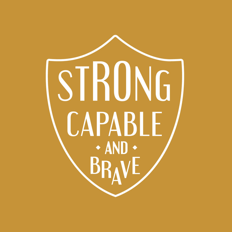 Vinyl Wall Art Decal - Strong Capable And Brave - 20" x 17" - Trendy Motivating Fun Positive Quote Sticker Shield Design For Living Room Playroom School Office Coffee Shop Decor 1