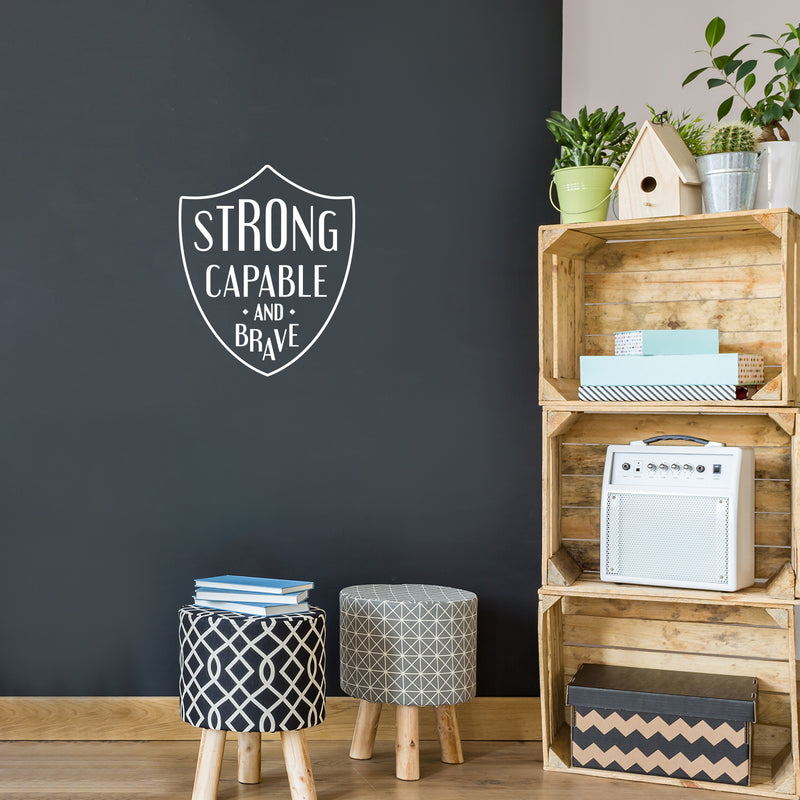 Vinyl Wall Art Decal - Strong Capable And Brave - 20" x 17" - Trendy Motivating Fun Positive Quote Sticker Shield Design For Living Room Playroom School Office Coffee Shop Decor 3