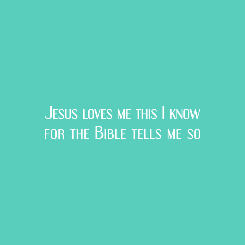 Vinyl Wall Art Decal - Jesus Loves Me This I Know For The Bible Tells Me So - 4.7" x 22" - Modern Lovely Spiritual Quote Sticker For Bedroom Living Room Office Religious Decor 1