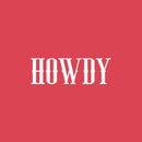 Vinyl Wall Art Decal - Howdy - 8" x 25" - Trendy Inspirational Funny Cute Quote Sticker For Home Bedroom Living Room Kids Room Playroom Daycare Nursery School Decor 1