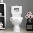 Vinyl Wall Art Decal - If You Pee On The Seat I Will Scrub It With Your Toothbrush. Love; Mom - 9. Fun Humorous Joke Quote Sticker For Home Bathroom School Restroom Decor 2