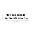 Vinyl Wall Art Decal - Haz Que Suceda; Sorprende A Todos / Make It Happen; Surprise Everyone - 6" x 25" - Trendy Inspiring Spanish Quote Sticker For Bedroom Closet Office Gym Decor 4