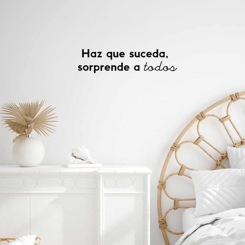 Vinyl Wall Art Decal - Haz Que Suceda; Sorprende A Todos / Make It Happen; Surprise Everyone - 6" x 25" - Trendy Inspiring Spanish Quote Sticker For Bedroom Closet Office Gym Decor 3
