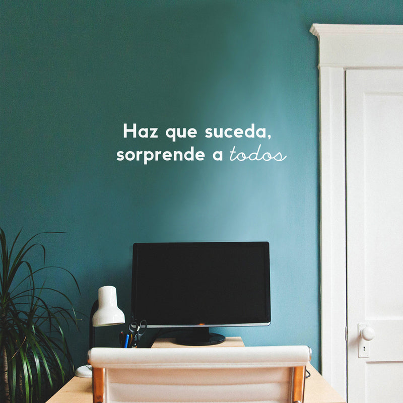 Vinyl Wall Art Decal - Haz Que Suceda; Sorprende A Todos / Make It Happen; Surprise Everyone - Trendy Inspiring Spanish Quote Sticker For Bedroom Closet Office Gym Decor 5