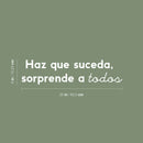 Vinyl Wall Art Decal - Haz Que Suceda; Sorprende A Todos / Make It Happen; Surprise Everyone - 6" x 25" - Trendy Inspiring Spanish Quote Sticker For Bedroom Closet Office Gym Decor 4