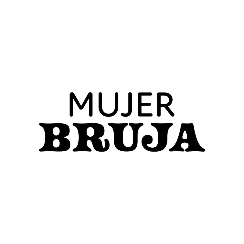 Vinyl Wall Art Decal - Mujer Bruja / Witch Woman - 9" x 25" - Trendy Fun Positive Spanish Feminine Quote Sticker For Office Boutique Beauty Salon Bedroom Closet Living Room Decor 1