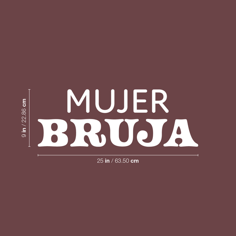 Vinyl Wall Art Decal - Mujer Bruja / Witch Woman - 9" x 25" - Trendy Fun Positive Spanish Feminine Quote Sticker For Office Boutique Beauty Salon Bedroom Closet Living Room Decor 4