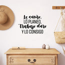 Vinyl Wall Art Decal - Lo Sueño; Lo Planeo; Trabajo Duro / I Dream It; I Plan it; I Work Hard - Trendy Motivating Spanish Quote Sticker For Home Office Gym Decor 3
