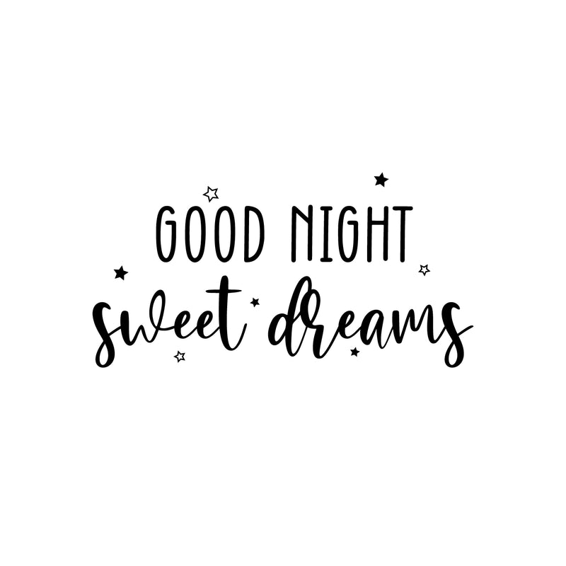 Vinyl Wall Art Decal - Good Night Sweet Dreams - Trendy Cute Inspiring Quote Sticker For Home Bedroom Living Room Kids Room Playroom Daycare Nursery Decor 1