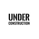 Vinyl Wall Art Decal - Under Construction - 13" x 25" - Trendy Positive Motivational Quote Sticker For Bedroom Living Room School Office Coffee Shop Gym Fitness Decor 1