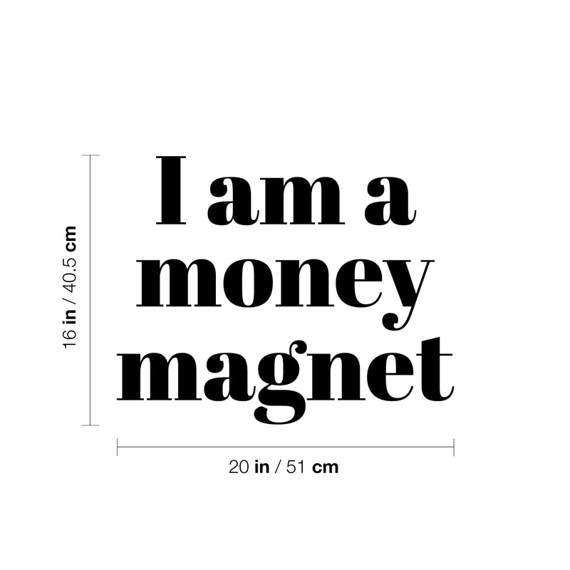 Vinyl Wall Art Decal - I Am A Money Magnet - 16" x 20" - Trendy Motivational Fun Positive Quote Sticker For Home Living Room School Office Store Coffee Shop Decor 4