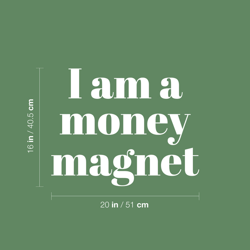 Vinyl Wall Art Decal - I Am A Money Magnet - 16" x 20" - Trendy Motivational Fun Positive Quote Sticker For Home Living Room School Office Store Coffee Shop Decor 4