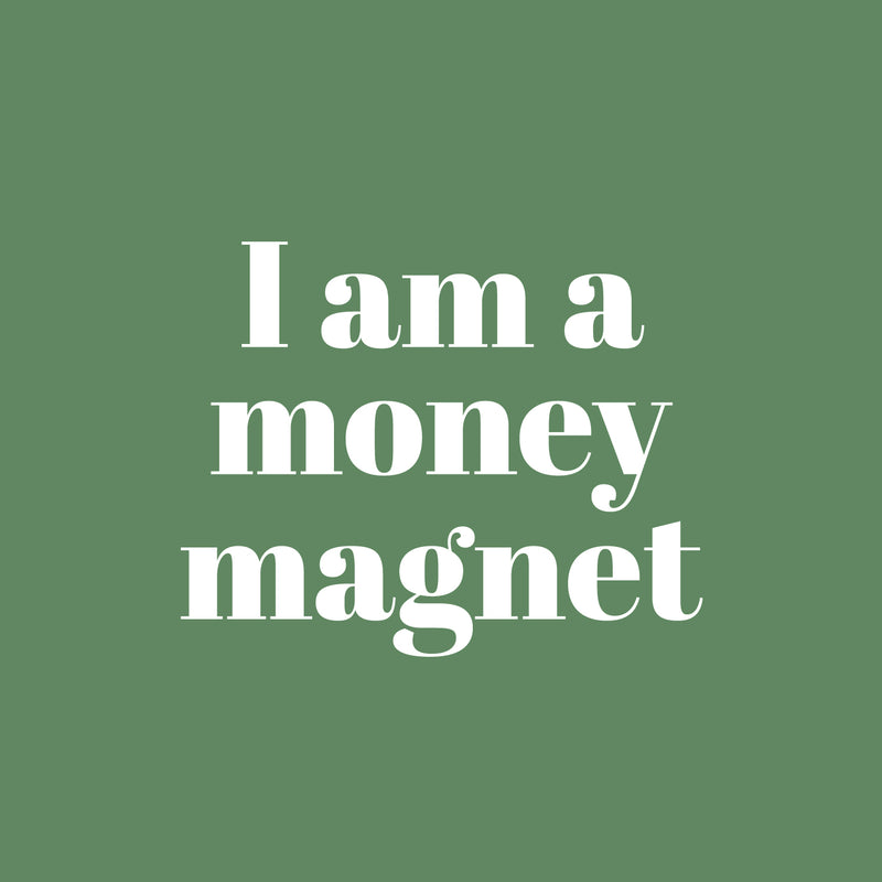 Vinyl Wall Art Decal - I Am A Money Magnet - 16" x 20" - Trendy Motivational Fun Positive Quote Sticker For Home Living Room School Office Store Coffee Shop Decor 1