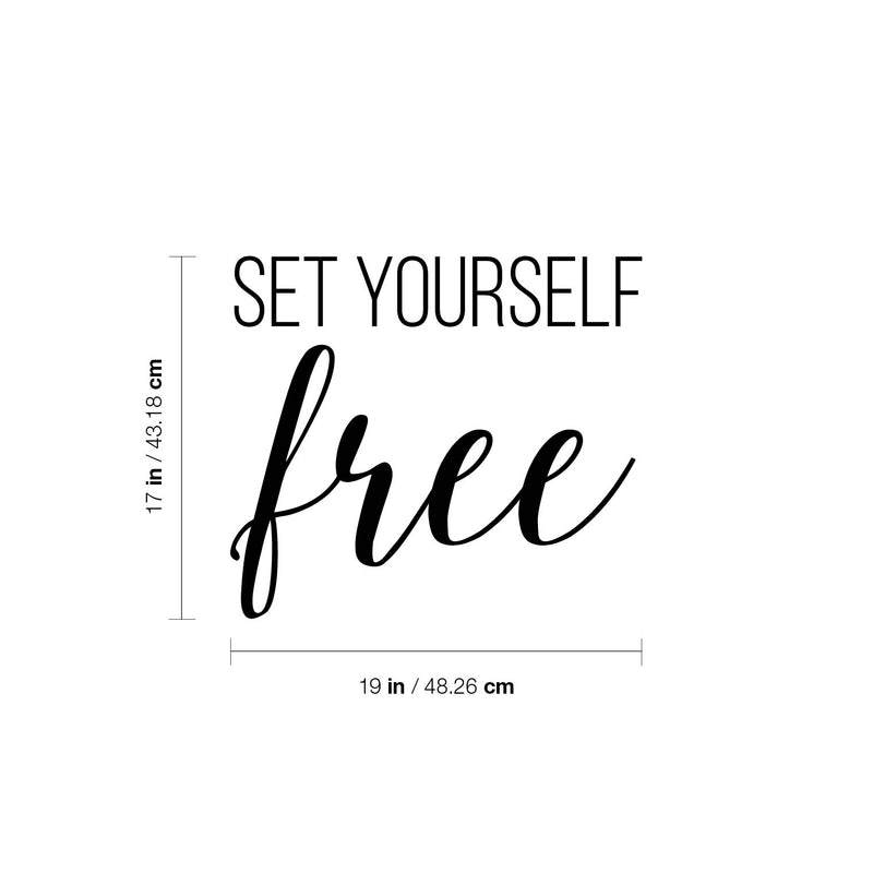 Vinyl Wall Art Decal - Set Yourself Free - Modern Inspirational Optimism Self Love Quote Sticker For Home School Office Bedroom Closet Living Room Decor 4