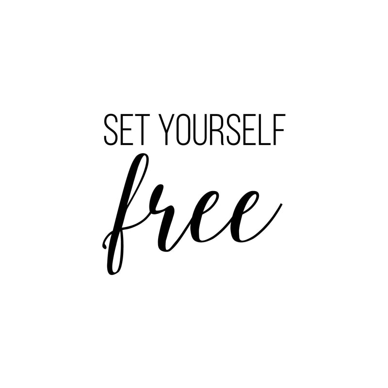 Vinyl Wall Art Decal - Set Yourself Free - 17" x 19" - Modern Inspirational Positive Self Love Quote Sticker For Home School Office Bedroom Closet Living Room Decor 1