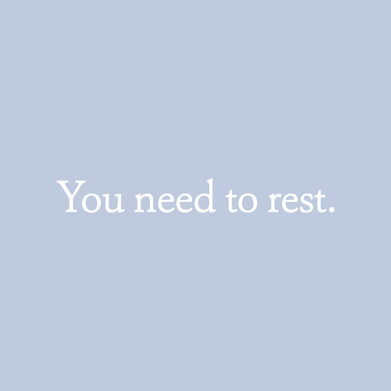 Vinyl Wall Art Decal - You Need To Rest - 2. Inspirational Trendy Positive Healthy Lifestyle Quote Sticker For Bedroom Closet Office Gym Fitness Spa Wellness Center Decor 5