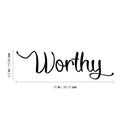 Vinyl Wall Art Decal - Worthy - 4. Modern Inspirational Positive Self-Esteem Quote Sticker For Home School Office Bedroom Closet Living Room Decor 4