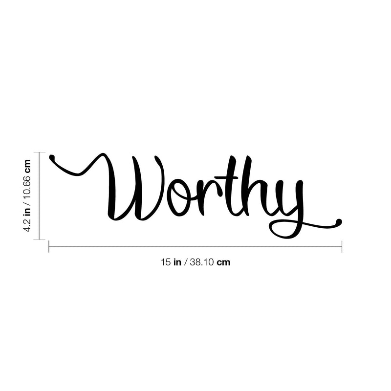 Vinyl Wall Art Decal - Worthy - 4. Modern Inspirational Positive Self-Esteem Quote Sticker For Home School Office Bedroom Closet Living Room Decor 4